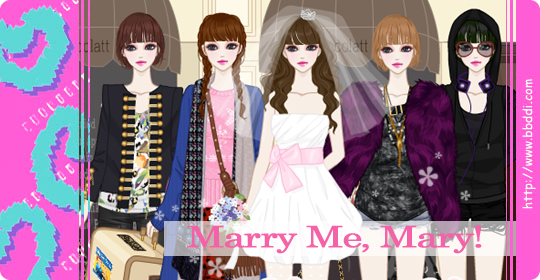 Marry Me, Mary!  이전빠숑 코디